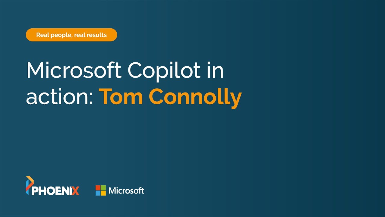 Microsoft Copilot in action: Tom Connolly