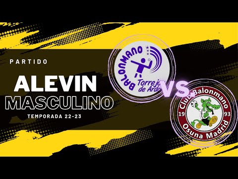 PARTIDO ALEVIN MASCULINO. BM TORREJÓN  vs OSUNA - TEMPORADA 22/23 - 11/02/2023
