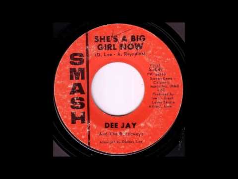 Dee Jay & The Runaways - She's A Big Girl Now (1966)