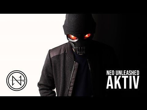 NEO UNLEASHED - AKTIV (prod. by Neo Unleashed) ❌ Official Music Video ❌