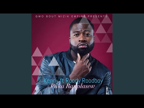 Paka Ranplasew (feat. Roody Roodboy)