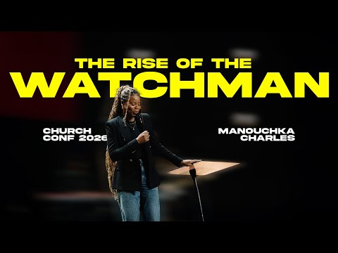 Der Aufstieg des Wächters | Manouchka Charles | Kirchenkonferenz 2026
