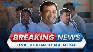 BREAKING NEWS: Bobby Nasution, Ahmad Luthfi hingga Masinton Ikuti Tes Kesehatan di Kemendagri
