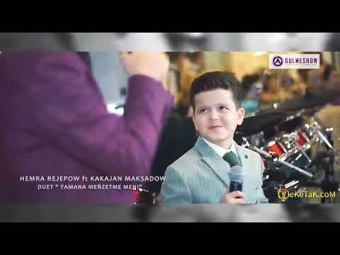 Hemra Rejepow duet Kakajan Maksadow-Yamana menzetme meni