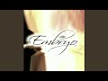 Embryo (feat. Emby)