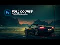 Cinematic Photoshop Manipulation FULL ADVANCED COURSE