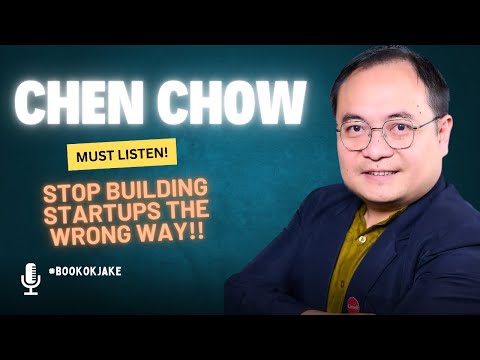 “Stop Building Startups the Wrong Way | Chen Chow’s Brutal Advice for Founders”