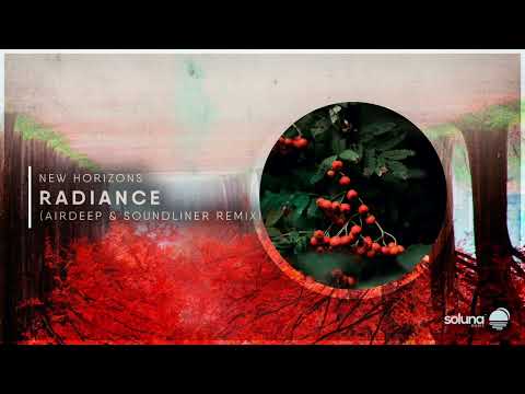 New Horizons - Radiance (Airdeep & Soundliner Remix) [Soluna Music]