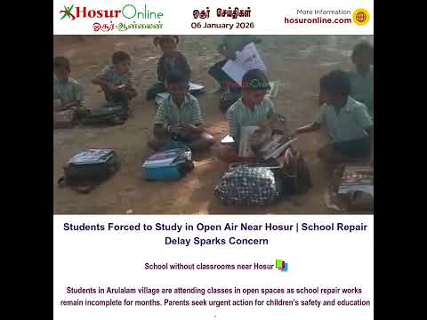 Students Attend Classes Without Classrooms in Arulalam Village Near Hosur