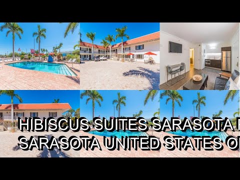 Hibiscus Suites  Sarasota Review  Sarasota  United States of America