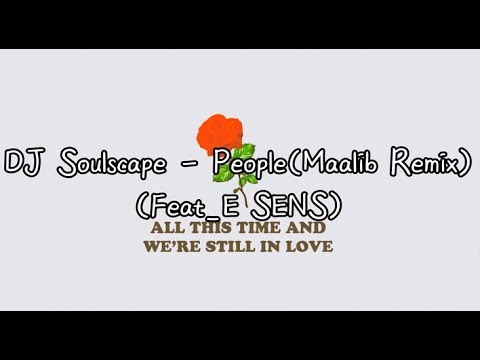 [이센스] DJ Soulscape - People(Feat_E SENS) / 자막 가사