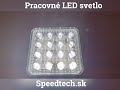 LED pracovné svetlo - 16x3W LED / 10-30V / ECE R10 (110x110x25mm) - Video Youtube