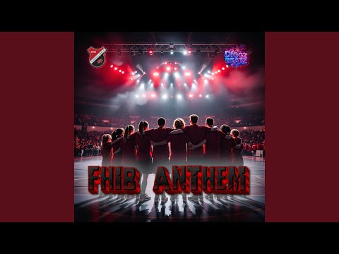FHIB ANTHEM (feat. Fagerhult Habo IB) (Hymn-Prelude Version)