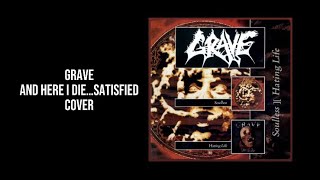 Grave - … And Here I Die … Satisfied (Guitar Cover)