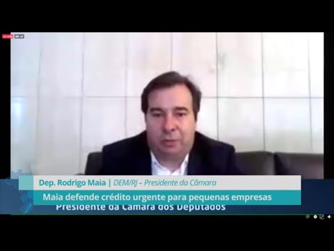 Maia defende crédito urgente para pequenas empresas - 29/06/20