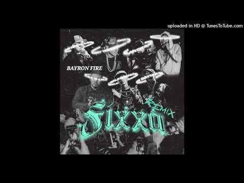 Fixxa Remix / Yeinomercy ft Bayron Fire / marcianeke / sayian jimmy / Flor De Rap