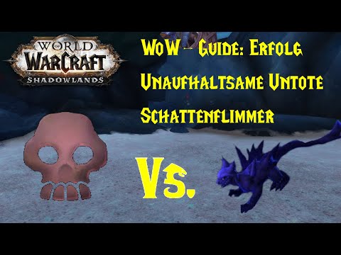 WoW Guide: Achievement: Unstoppable Undead - Shadowflicker - A Question of Type
