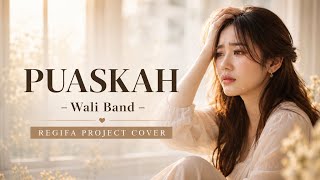 Download lagu PUASKAH | WALI BAND | REGIFA PROJECT COVER mp3
