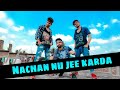 Nachan Nu Jee Karda Dance Choreography || Angrezi medium || Irfan Khan | Dance video