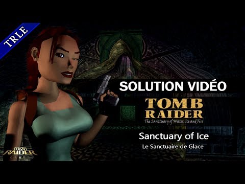 [TRLE] Tomb Raider : Sanctuary of Water, Ice & Fire (2002) - #05 - Sanctuary of Ice