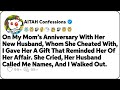 I Reminded My Cheating Mother Of The Family She Destroyed Reddit Cheating Stories