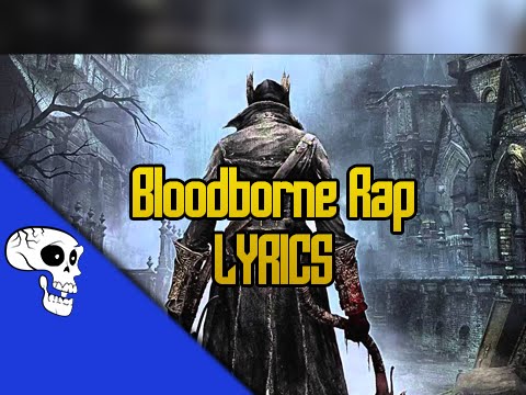 Bloodborne Rap LYRIC VIDEO by JT Music – “Never Wake Again”