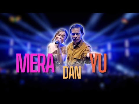 MERA DAN YU - TASYA ROSMALA FT NADI BARAKA |  Mardatila Group