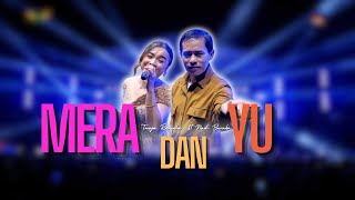 Download lagu MERA DAN YU - TASYA ROSMALA FT NADI BARAKA |  Mardatila Group mp3
