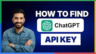 How to find OpenAI ChatGPT API key[2026 Full Guide]