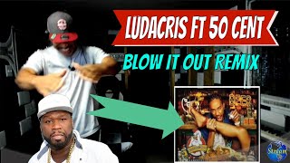 Ludacris   Blow it out Remix feat  50 Cent - Producer Reaction