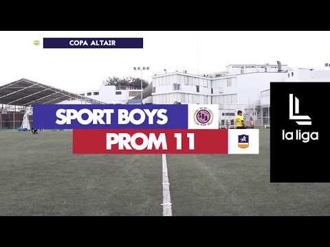 COPA ALTAIR - Fecha 2: Sport Boys (10) - (2) Prom 11