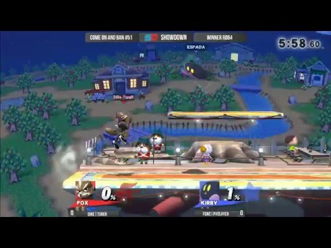 Come on and Ban #51 - Winner Ro64: DiRe|Tuner (Fox) vs FONC|PXSlayer (Kirby)