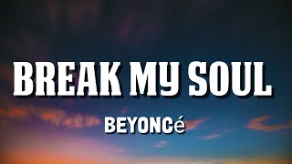 Download lagu Beyoncé BREAK MY SOUL... mp3