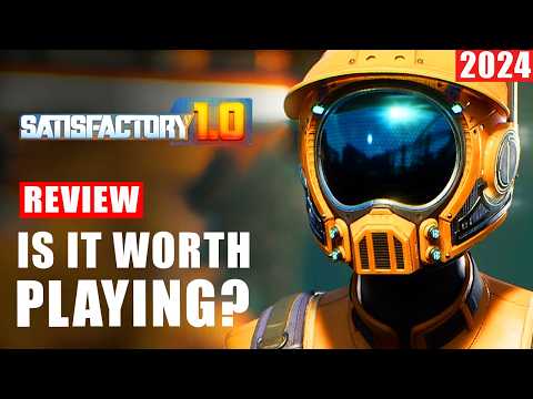 Satisfactory 2024 Review - Is It Still Worth Playing?