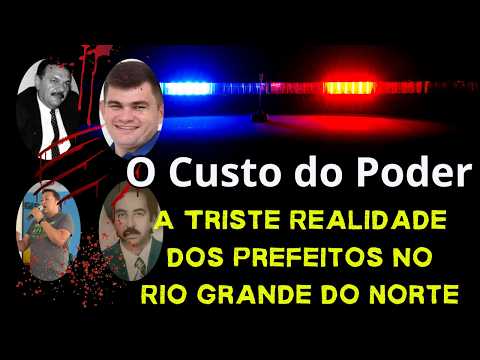 Rio Grande do Norte | A triste realidade de 8 prefeitos que não chegaram ao fim dos seus mandatos