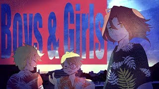 【MV】Boys & Girls / あらき×un:c×めいちゃん