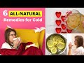 6 All-Natural Remedies for COLD