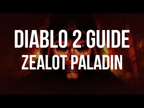 [GUIDE] Diablo 2 - Zealot Paladin