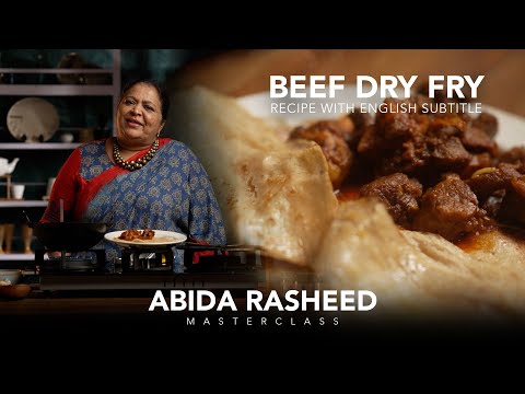 Abida Rasheed Easy Beef Dry Fry Recipe | Cooking Masterclass With English Subtitles