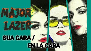 En La cara/Sua Cara - Major Lazer (Ft. Anitta, Karol G &amp; Pabllo Vittar) Official Music Vídeo