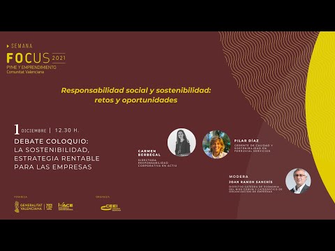 La sostenibilidad, estrategia rentable para las empresas | Debate-coloquio #FocusPymeCV