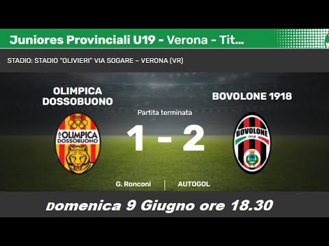 Olimpica Dossobuono-Bovolone1918. Finale Titolo Provinciale Verona Juniores U19