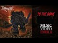 Dismember - To The Bone (Lyrics)