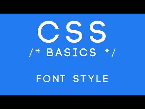 CSS Basics Tutorial 11 Font Style