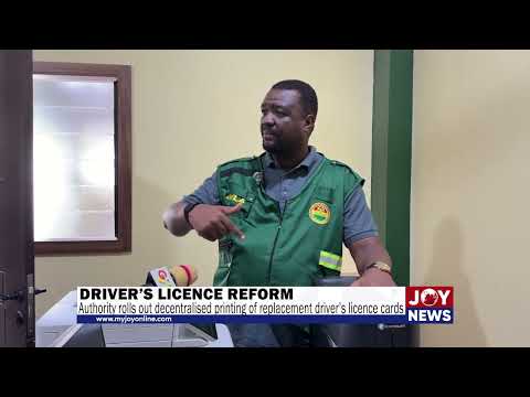 Driver’s licence reform: Authority rolls out decentralised printing of replacement licence cards