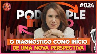 ADHD Without Labels: What Really Impacts Life - INVERSE PODPEOPLE WITH DR. ANA BEATRIZ | Ep. 024