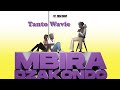 Tanto Wavie - Mbiradzakondo [Wanikwe Treatment]