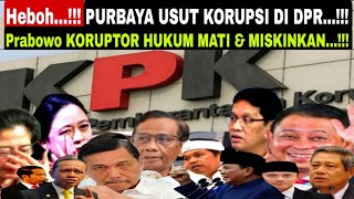 Download lagu Heboh…!!! Prabowo, Usul Koruptor Hukum Mati, Dan Miskinkan…!!! Purbaya, Usut Korupsi Di DPR...??? mp3