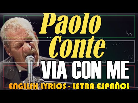 VIA CON ME - Paolo Conte 1981 (Letra Español, English Lyrics, Testo italiano)