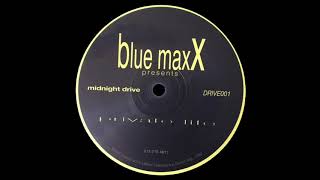 Blue Maxx - Private Life (A)